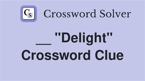 delight crossword clue